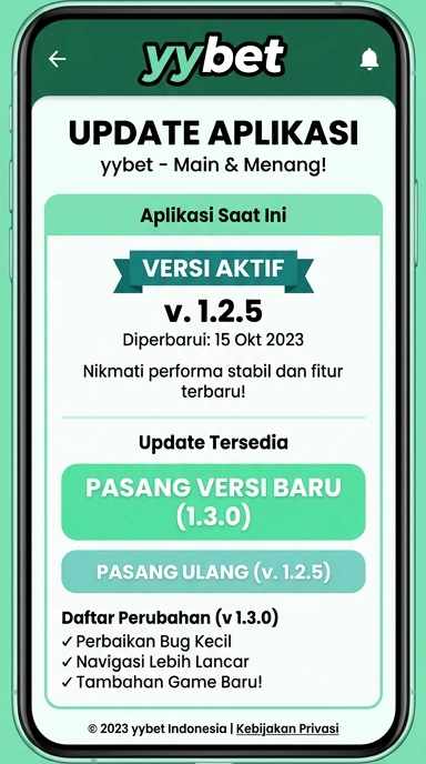 Riwayat Versi yybet Android Terbaru dan Update